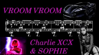 Hyperpop Piano: Vroom Vroom (Charlie XCX/SOPHIE)