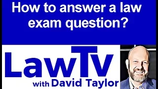 How to Answer a Law Exam Question