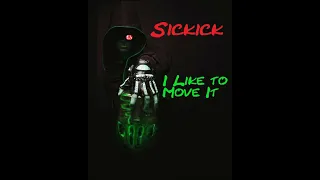 Sickick - I Like to Move It | Pole Mix