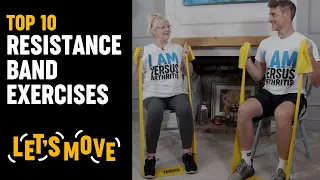 Let's Move Top 10 Resistance Band Exercises