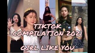 TIKTOK COMPILATION 2021✨ | GIRL LIKE YOU DANCE CHALLENGE | TRENDING TIKTOK