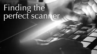 How to find a film scanner that fits your needs