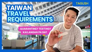 Taiwan Travel Requirements: Visa Free? Quarantine? Testing? • Filipino w/ English Sub