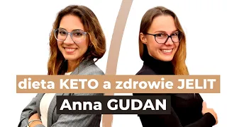 Dieta ketogeniczna a mikrobiota i zdrowie jelit - czy to MA SENS? | Anna GUDAN