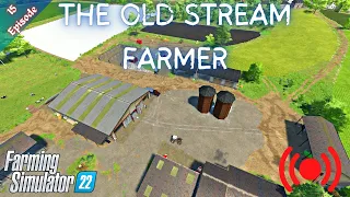 THE OLD STREAM FARMER - LIVE Gameplay Episode 15 - Farming Simulator 22