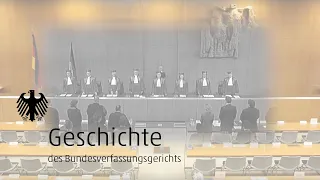 Gründung und Entwicklung des Bundesverfassungsgerichts