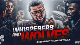 Whisperers And Wolves: Children Of The Marketplace