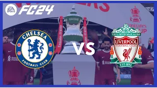 FC 24 Chelsea vs Liverpool  FA CUP Final