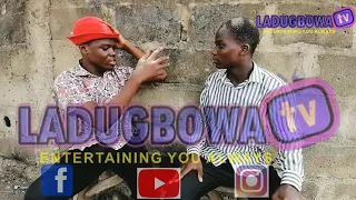 Ladugbowa ( idiogbe Samuel titi )