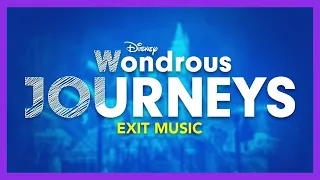 Disney Wondrous Journeys Exit Music - Disneyland
