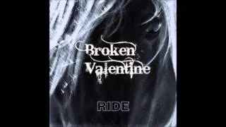 브로큰 발렌타인(Broken Valentine)-Ride (2013 New Single)