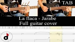 LA FLACA - Jarabe de Palo: FULL cover guitarra + TAB