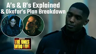 The A's & B's Explained - Okafor's Plan Breakdown -  The Ones Who Live Season 1 Episode 1