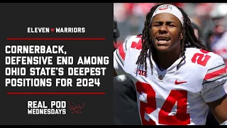 Real Pod Wednesdays: Assessing the depth at every position group on Ohio State’s 2024 roster