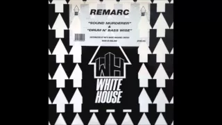 Remarc - Drum N' Bass Wise (1994) HQ