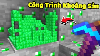 Minecraft, Nhưng Công Trình Là Khoáng Sản