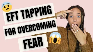 EFT Tapping to Overcome Fear of Failure in 15 Minutes!