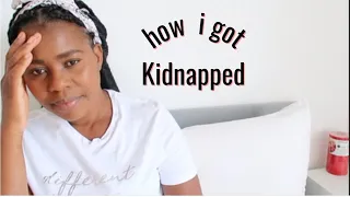 STORYTIME: I Was Kidnapped In South Africa | God Saved Me!