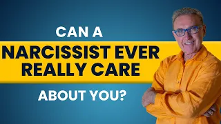 Can a Narcissist Ever Really CARE About You? | Dr. David Hawkins