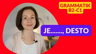 👉Двойной союз "je..., desto..." в немецком языке │Deutsch lernen Grammatik B2 C1