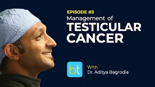 Management of Testicular Cancer w/ Dr. Aditya Bagrodia | BackTable Urology Podcast Ep. 3