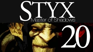 Let's Play Styx: Master of Shadows [20] (Laboratories Pt.2)