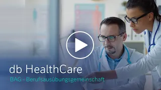 Berufsausübungsgemeinschaft (BAG): für enge Kooperation in der Praxis - db HealthCare Videoserie