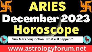 Aries Ascendant Horoscope December 2023,Aries December 2023,Monthly Horoscope Of Aries Ascendant