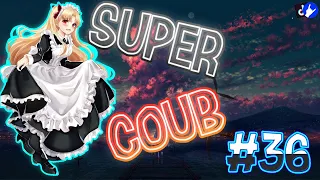 Super COUB | приколы/моменты/AMV/fayl/ аниме приколы/games / musik #36