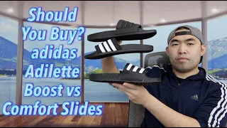 Should You Buy? adidas Adilette Boost vs Comfort Slides