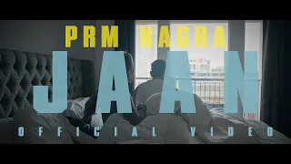 JAAN (FLAME) OFFICIAL VIDEO - Prm Nagra | Junction 21 records | New Punjabi Songs 2024