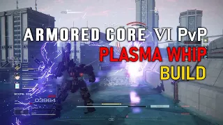 Plasma Thrower Build - Patch 1.03.1 Armored Core 6 PvP