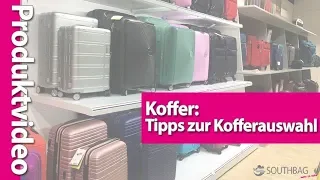 Koffer: Tipps zur Kofferauswahl