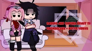 sasuke and sakura ( shippuden ) react to themselves +bonus videos || Gachaclub ||