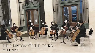 The Phantom of the Opera -- MIT Cello++