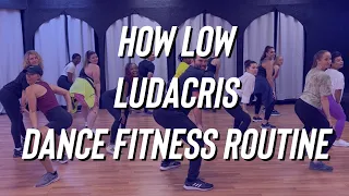 How Low - Ludacris - Dance Fitness - Turn Up - Zumba - Mixxedfit - Easy TikTok