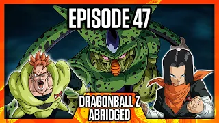 DragonBall Z Abridged: Episode 47 - TeamFourStar (TFS)