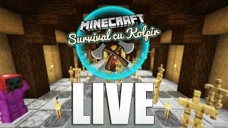 🔴 LIVE - MINECRAFT SURVIVAL CU KOLPIR - Duminica in Familie!