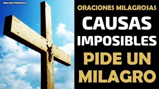 Oraciones Milagrosas para las causas más imposibles, escucha estas oraciones y pide un milagro