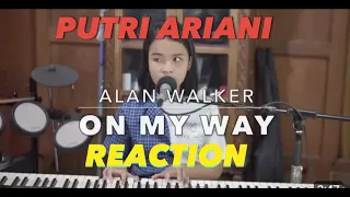 PUTRI ARIANI -ON MY WAY REACTION