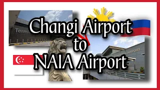 Changi Airport to NAIA Airport | Terminal 1 | PR 508 | May 11, 2024