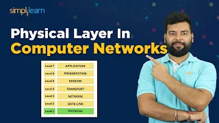 Physical Layer In Computer Networks | Physical Layer Explained | Computer Network Basic |Simplilearn