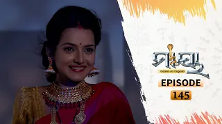 Maya | Full Ep 145 | 25th Sept 2020 | Odia Serial – TarangTV