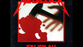 Metallica - Kill 'em All 1983 - Complete - High Quality HD