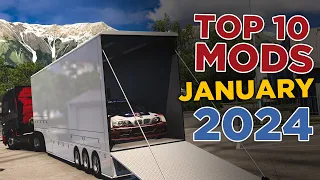 TOP 10 ETS2 MODS - JANUARY 2024