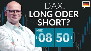 War es das schon wieder mit LONG? - "DAX Long oder Short?" mit Marcus Klebe - 07.07.22