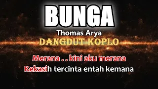 BUNGA - Thomas Arya - Karaoke dangdut koplo (COVER) KORG Pa3X