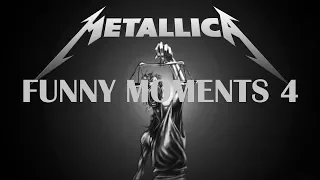 Metallica Funny Moments #4