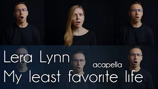 MY LEAST FAVORITE LIFE - acapella cover by Malyarevsky (feat Olena Antonik)