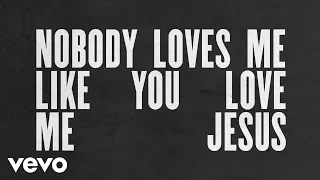 Chris Tomlin - Nobody Loves Me Like You (Lyric Video)